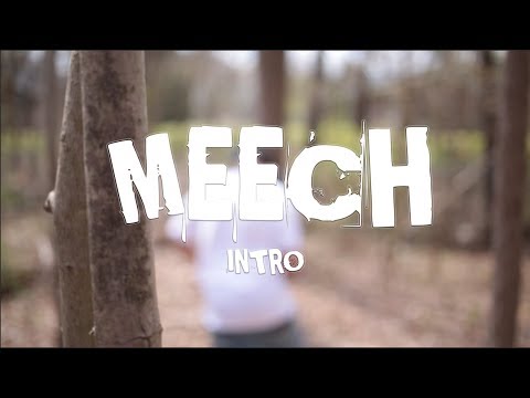 MEECH - INTRO (OFFICIAL VIDEO)