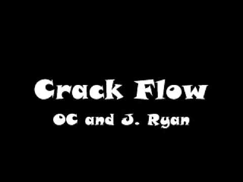 Crack Flow by OC and J. Ryan