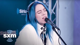 Billie Eilish - &quot;You Should See Me In A Crown&quot; [LIVE @ SiriusXM]