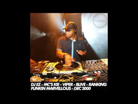 DJ EZ & MC's Kie, Viper, BLive, Ranking - Funking Marvellous - Dec 2000