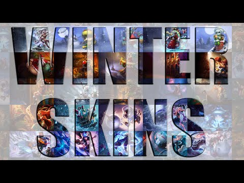 All League of Legends Winter Skins