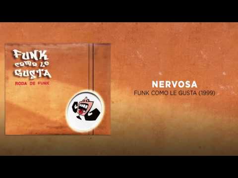 Funk Como Le Gusta - Nervosa (Roda de Funk, 1999)