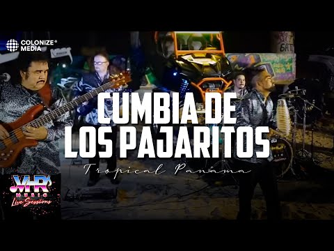 Tropical Panama - Cumbia De Los Pajaritos (En Vivo)