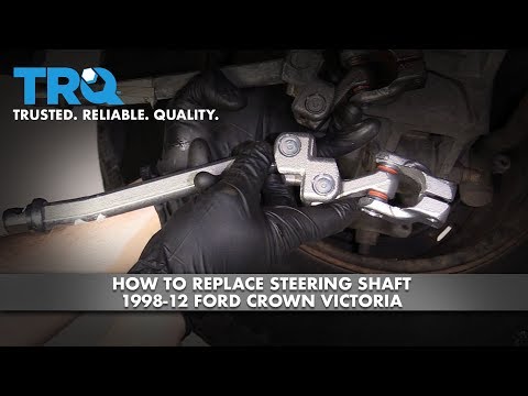 How to Replace Steering Shaft 1998-12 Ford Crown Victoria