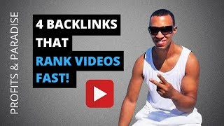 YouTube SEO Tips: 4 Backlinks For Ranking Videos Fast (Tutorial)