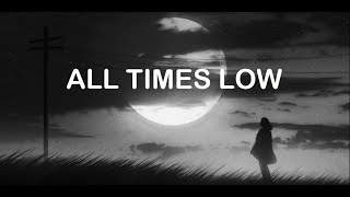 All Time Low -Slow & Reverb Remix (SAD Version )