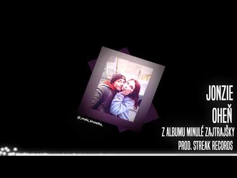 Jonzie - OHEŇ (prod. Streak Records) [Minulé Zajtrajšky]