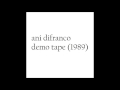 Ani DiFranco - 1989 demo tape - AIDS