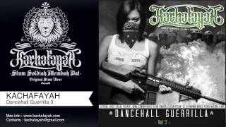 Kachafayah - Dancehall Guerrilla 3 ( Junio 2014)