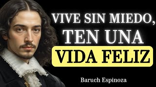 La Filosofía PROHIBIDA: El Método de SPINOZA para Vencer el Miedo y Vivir en Paz es POSIBLE