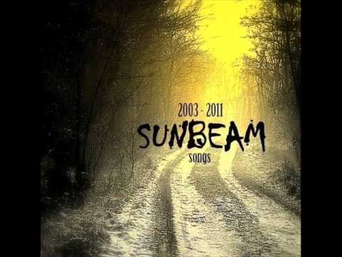 sunbeam - songs 2003-2011 (greatest vol. I.)
