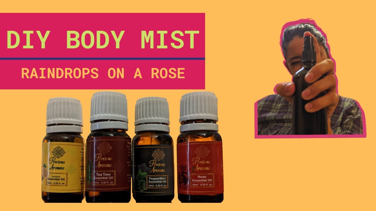 DIY Organic Body Mist with Essential Oils | Lemon Rose Tea tree Peppermint | Raindrops on Roses 1