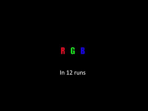 Shi**y RGB in 12 runs!