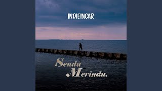 Download lagu Sendu Merindu mp3