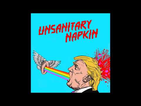 UNSANITARY NAPKIN - Chode Crystal