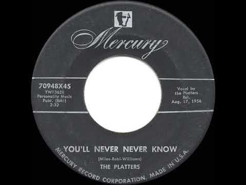 1956 HITS ARCHIVE: You’ll Never Never Know - Platters