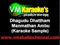 Manmathan Ambu Dhagudu Dhattham Tamil Karaoke