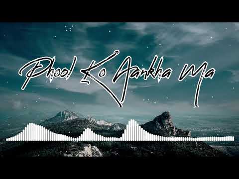 Phool Ko Aanka Ma | Ani Choying Drolma