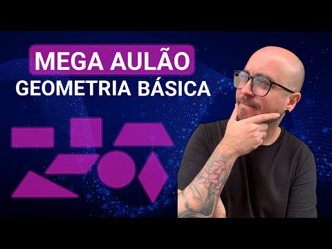 AULÃO GEOMETRIA BÁSICA DO ZERO PARA INICIANTES