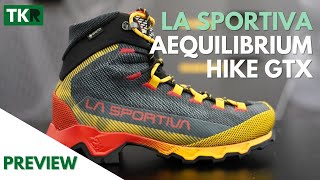 La Sportiva Aequilibrium Hike GTX | Preview | Unas Aequilibrium para todos los p