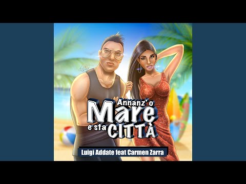 Annanz'o mare e sta città (feat. Carmen Zarra)