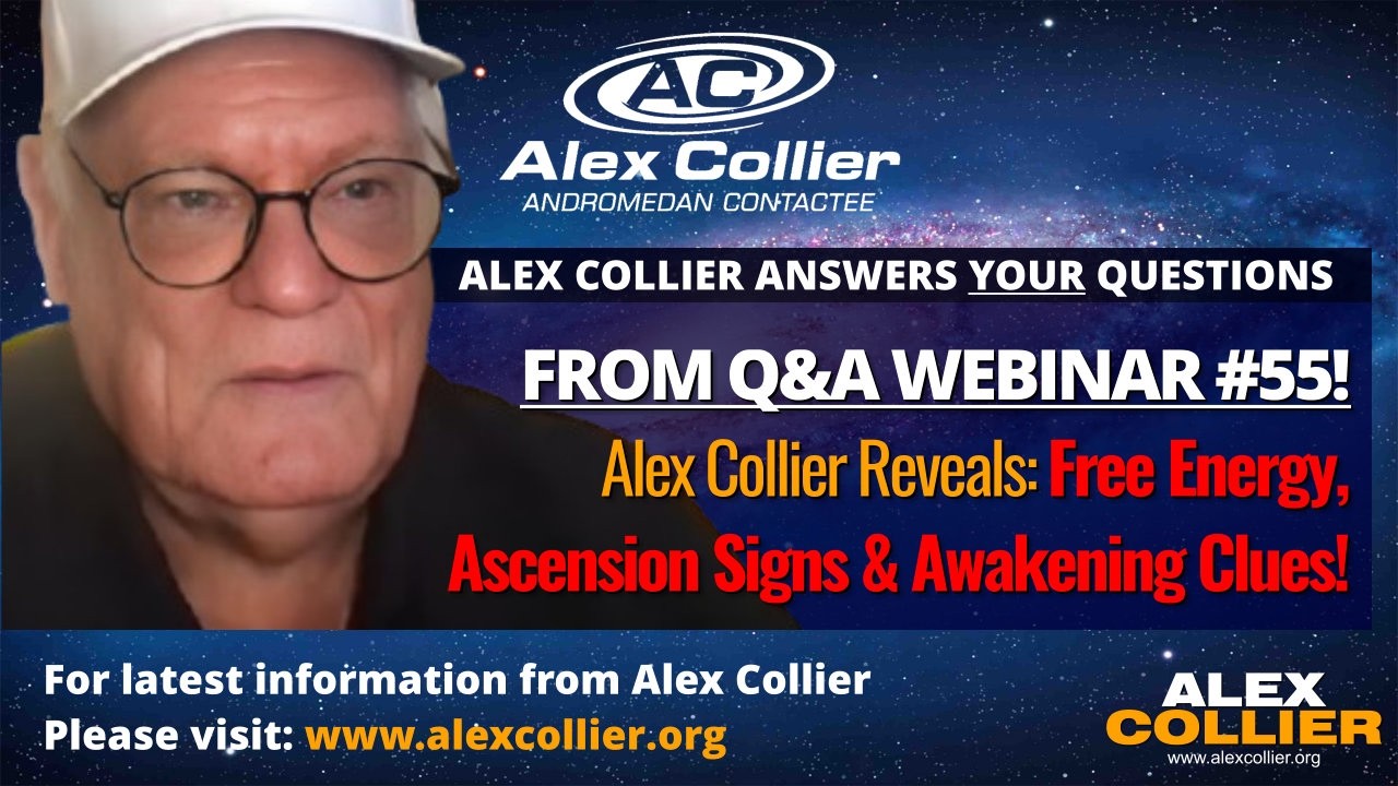 Alex Collier Reveals Free Energy, Ascension Signs & Awakening Clues!