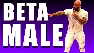 Fake Alpha Male BREAKS DOWN