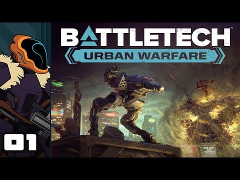 Let's Play Battletech: Urban Warfare - PC Gameplay Part 1 - Achievement Unlocked: Games Journalist