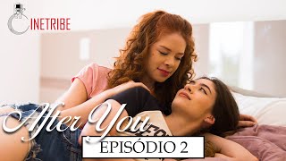 Webserie LGBT After You | Ep. 2 - Temporada 3 | (Eng Sub)
