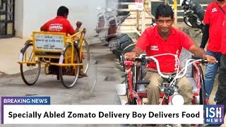 Specially Abled Zomato Delivery Boy Delivers Food