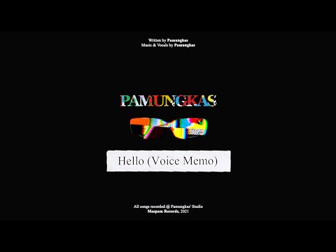 Pamungkas - Hello (Voice Memo) [BONUS TRACK] (Official Lyrics Video)