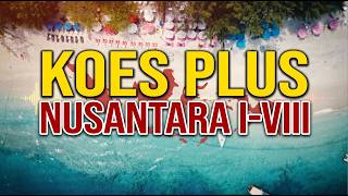 Download lagu KOES PLUS TEMBANG NUSANTARA Nusantara I-VIII mp3