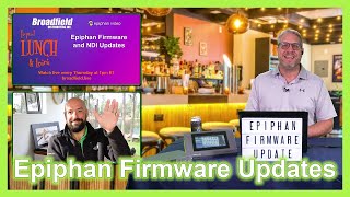 Epiphan Firmware and NDI Updates
