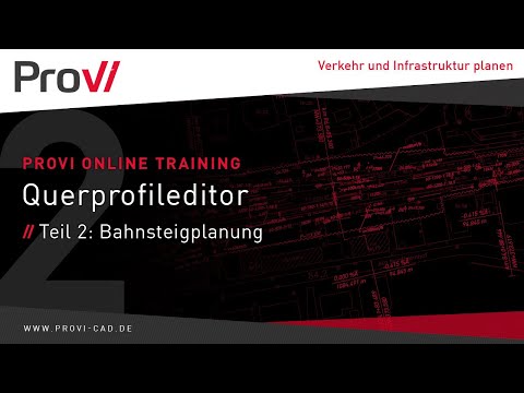 Querprofileditor Teil 2 – Bahnsteigplanung