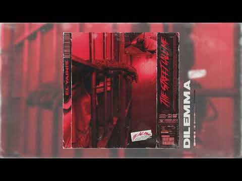 Dilemma - El Yainis ft. Jeyson, The Moys, Valentino GRM
