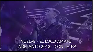 El Loco Amato - Vuelve (Video Lyrics)