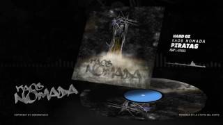 HARD GZ &amp; L STRESS - PIRATAS / KAOS NOMADA (PROD. BAGHIRA)