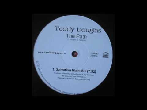 Teddy Douglas ‎– The Path (Salvation Main Mix)