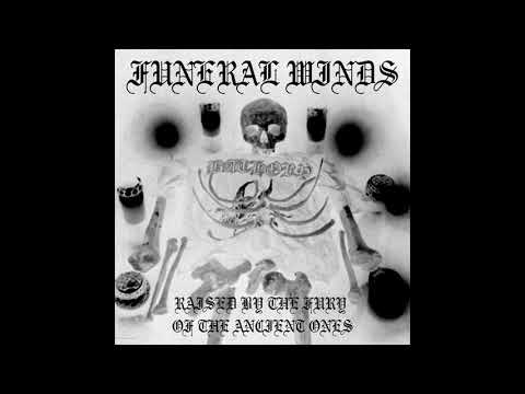 Funeral Winds - Raised by the Fury of the Ancient Ones (Full Album)