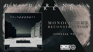 Music video thumbnail preview for Ov Darkness I Breed - Monochrome Reconstruction [Official Video] by Vuohivasara