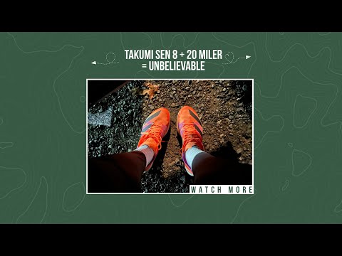 Adidas Takumi Sen 8 + 20 mile long run = Unbelievable