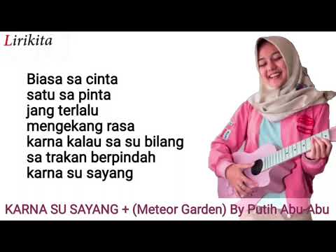 Karna su sayang x meteor garden lirik
