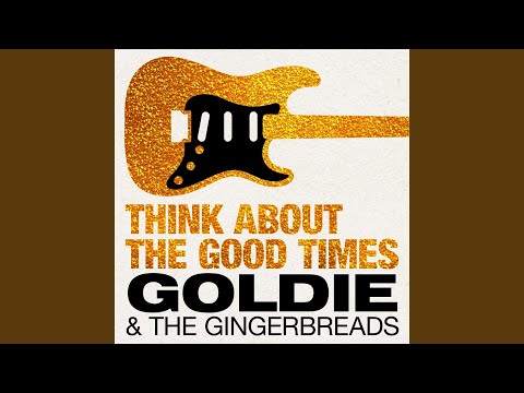 Think About the Good Times