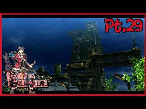 The Legend of Heroes: Trails of Cold Steel 2 Walkthrough Part 29 - The Watchtower Infiltration