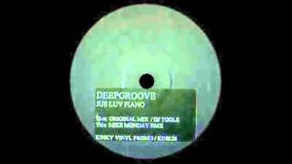DEEPGROOVE - JUS LOVE PIANO HQwav