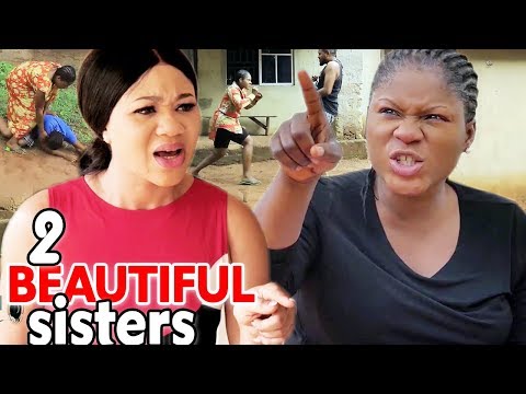 2 Beautiful Sisters Season 3 & 4 - Destiny Etiko / Chinenye Ubah 2019 Latest Nigerian Movie