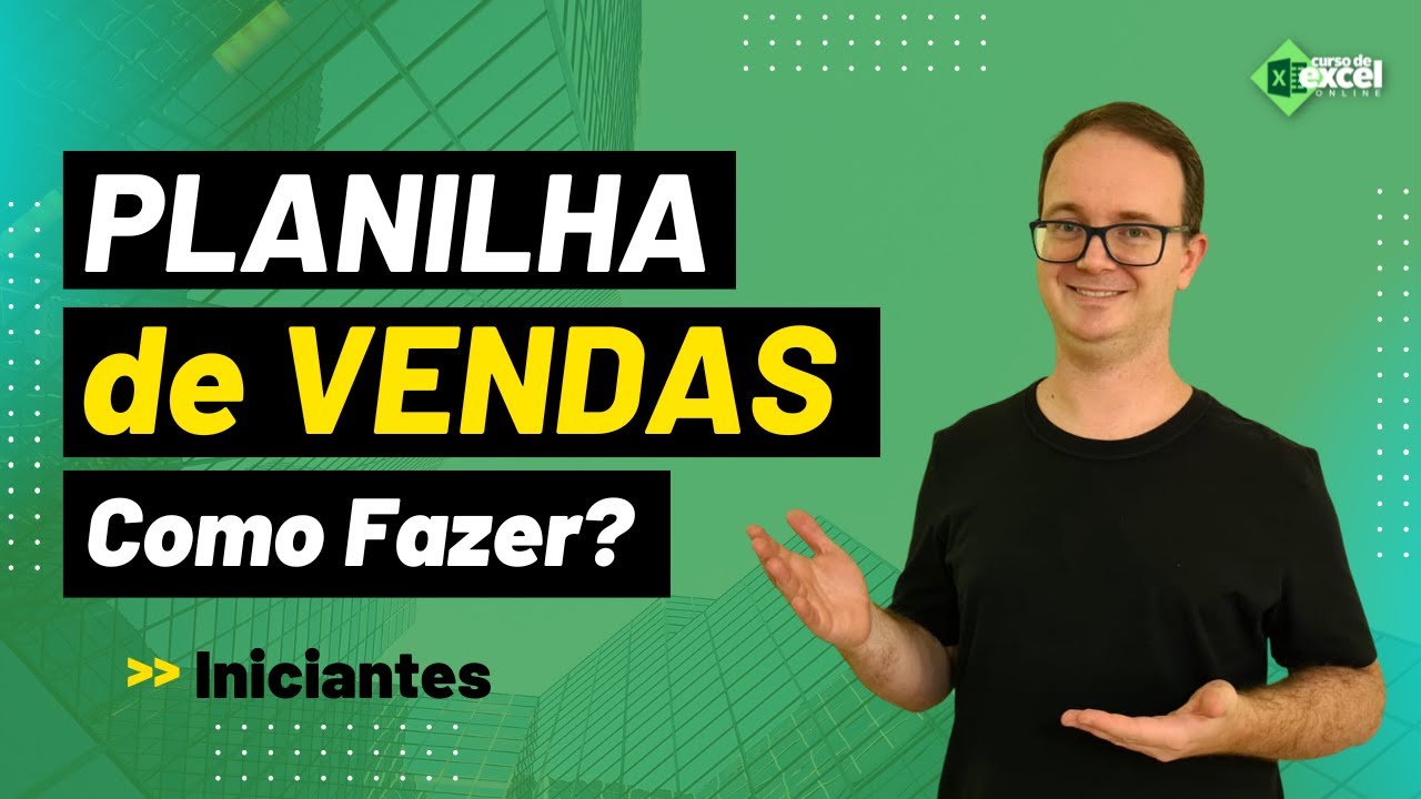 Planilha de Vendas no Excel Passo à Passo