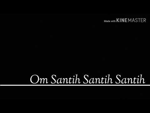Lirik lagu Om Santih Santih Santih Om