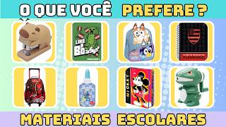 ✏️ MONTE SEU MATERIAL ESCOLAR 📚 Desafio: O que você prefere? #quiz