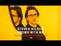 Steven Wilson - Drown With Me (The Future Bites Sessions)